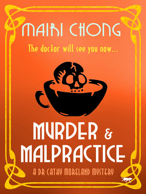 Title details for Murder & Malpractice by Mairi Chong - Available